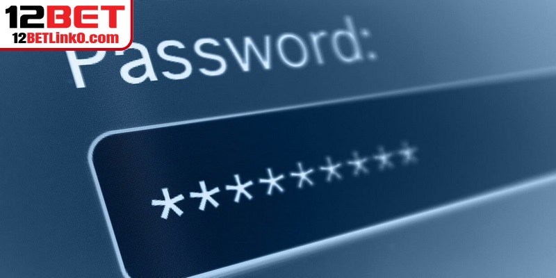 Đổi mật khẩu 12BET diễn ra cực kỳ nhanh chóng chỉ vài giây đơn giản